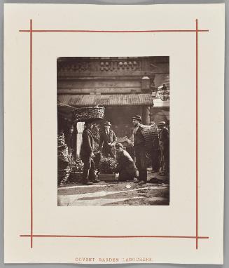 Street Life in London: Covent Garden Labourers