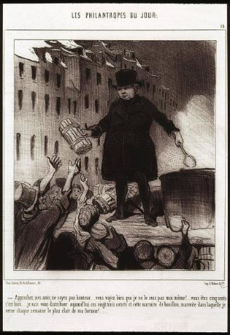 Approchez, mes amis, ne soyez pas honteux...vous voyez bien que je ne le suis pas moi même! ... vous êtes cinq cents c’est bien... je vais vous distribuer aujourd’hui ces vingt trois cotrets et cette marmite de bouillon, marmite dans laquelle je verse chaque semaine le plus clair de ma fortune! from Les Philantropes du Jour